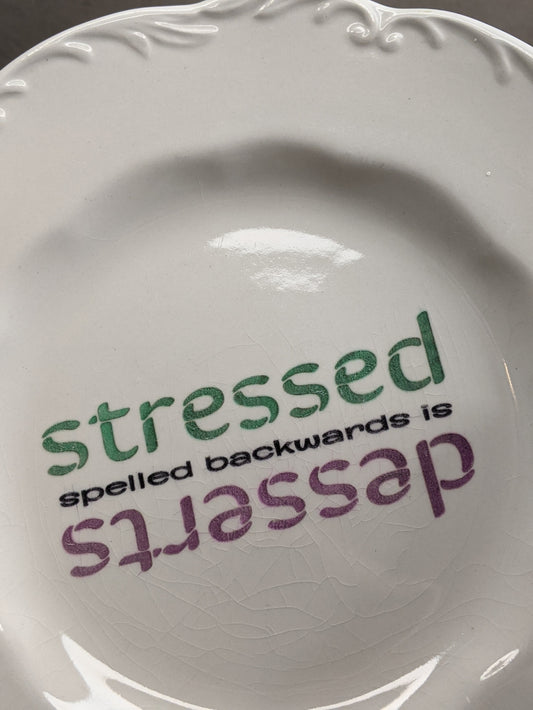 Stressed / Desserts Engraved Plate